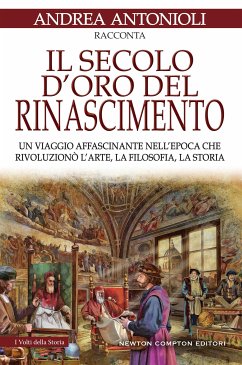 Il secolo d'oro del Rinascimento (eBook, ePUB) - antonioli, andrea