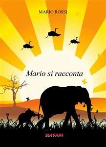 Mario si racconta (eBook, PDF) - Rossi, Mario