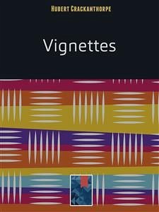 Vignettes (eBook, ePUB) - Crackanthorpe, Hubert