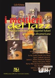 I mestieri del Jazz (eBook, ePUB) - Michelone, Guido