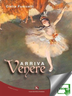 Arriva Venere (eBook, ePUB) - Clelia, Funicelli