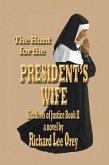 The Hunt for the President's Wife (eBook, ePUB)