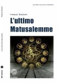 L'ultimo Matusalemme (eBook, ePUB)