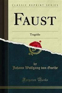 Faust (eBook, PDF) - Wolfgang von Goethe, Johann