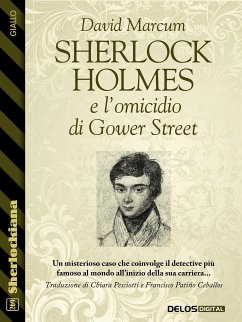 Sherlock Holmes e l'omicidio di Gower Street (eBook, ePUB) - Marcum, David