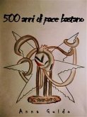500 anni di pace bastano (eBook, ePUB)