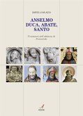 Anselmo Duca, Abate, Santo (eBook, PDF)