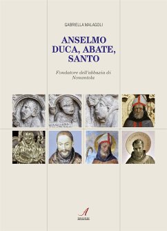 Anselmo Duca, Abate, Santo (eBook, PDF) - Malagoli, Gabriella