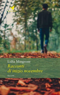 Racconti di inizio novembre (eBook, ePUB) - Mingrone, Lidia