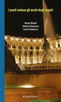 I poeti sono dannati ma non son ciechi, vedono gli occhi degli angeli (eBook, ePUB) - a raffronto, Poeti