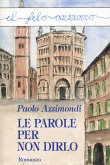 Le parole per non dirlo (eBook, ePUB)