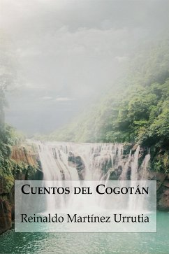 Cuentos del Cogotán (eBook, ePUB) - Martínez Urrutia, Reinaldo