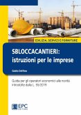 SBLOCCACANTIERI: istruzioni per le imprese (eBook, PDF)