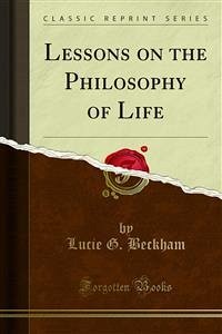 Lessons on the Philosophy of Life (eBook, PDF)