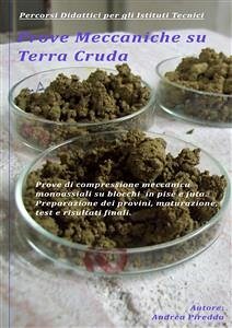Prove Meccaniche su Terra Cruda (fixed-layout eBook, ePUB) - Piredda, Andrea