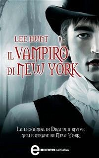 Il vampiro di New York (eBook, ePUB) - Hunt, Lee