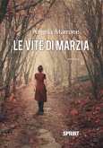 Le vite di Marzia (eBook, ePUB)