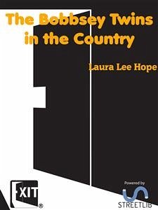 The Bobbsey Twins in the Country (eBook, ePUB) - Lee Hope, Laura