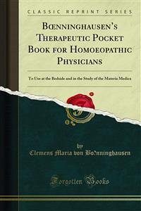 Boenninghausen’s Therapeutic Pocket Book for Homoeopathic Physicians (eBook, PDF) - Maria Franz von Bönninghausen, Clemens