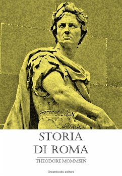 Storia di Roma (eBook, ePUB) - Mommsen, Theodore