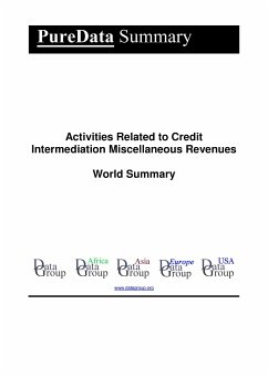 Activities Related to Credit Intermediation Miscellaneous Revenues World Summary (eBook, ePUB) - DataGroup, Editorial