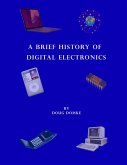 A Brief History of Digital Electronics (eBook, ePUB)