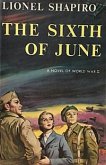 The Sixth of June (eBook, ePUB)