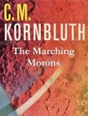 The Marching Morons (eBook, ePUB)