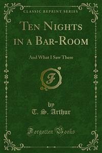Ten Nights in a Bar-Room (eBook, PDF)