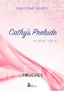 Cathy's Prelude (eBook, PDF) - Ugenti, Christian