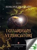 I guardiani vendicatori (eBook, ePUB)