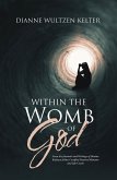 Within the Womb of God (eBook, ePUB)