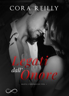 Legati dall'onore (eBook, ePUB) - Reilly, Cora