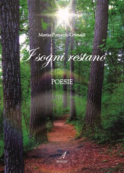 I sogni restano (eBook, PDF) - Portaccio Grimaldi, Marisa