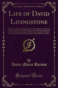Life of David Livingstone (eBook, PDF) - Maria Barnes, Annie