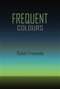 Frequent Colours (eBook, PDF) - Fresneda, Rubén