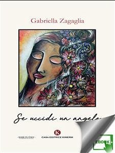 Se uccidi un angelo (eBook, ePUB) - Zagaglia, Gabriella