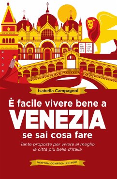 È facile vivere bene a Venezia se sai cosa fare (eBook, ePUB) - Campagnol, Isabella