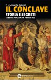 Il conclave. Storia e segreti (eBook, ePUB)