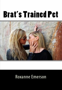 Brat's Trained Pet: Taboo Erotica (eBook, ePUB) - Emerson, Roxanne