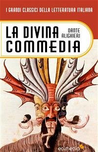 La Divina Commedia (eBook, ePUB) - Alighieri, Dante