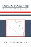 Coming Together: the Ins and Outs of Liberia's Ups and Downs (eBook, ePUB)