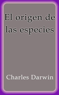 El origen de las especies (eBook, ePUB) - Darwin, Charles