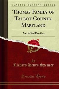 Thomas Family of Talbot County, Maryland (eBook, PDF)