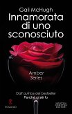 Innamorata di uno sconosciuto (eBook, ePUB)