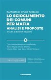 Rapporto di Avviso Pubblico. Lo scioglimento dei Comuni per mafia. Analisi e proposte (eBook, ePUB)