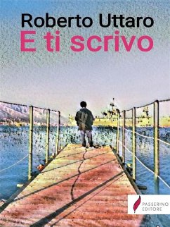 E ti scrivo (eBook, ePUB) Cover E ti scrivo (eBook, ePUB)