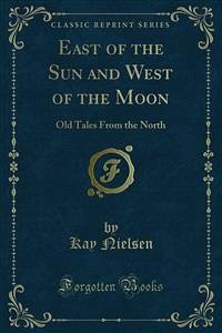 East of the Sun and West of the Moon (eBook, PDF)