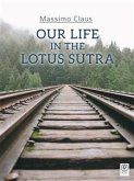 Our life in the Lotus Sutra (eBook, ePUB)