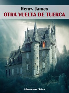 Otra vuelta de tuerca (eBook, ePUB) - James, Henry